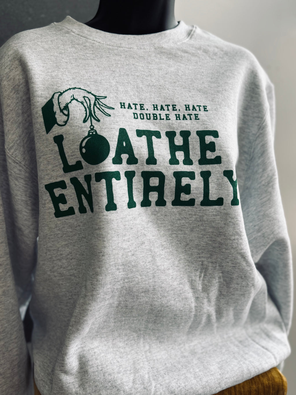 Loathe entirely sweatshirt